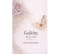 Gedichte Band I und II