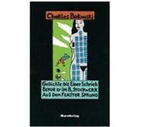 Gedichte, die einer schrieb, bevor er im 8. Stockwerk aus dem Fenster sprang Bukowski, Charles (Auteur)