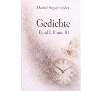 Gedichte Sammelband I, II und III