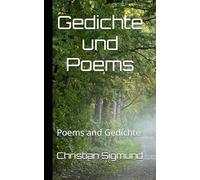 Gedichte und Poems: Poems and Gedichte