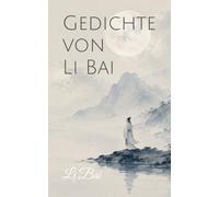 Gedichte von Li Bai