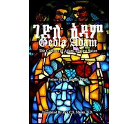 GEDLA ADAM: The Combat of Adam Against Satan; The Book of Adam & Eve