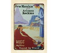 GEDSING Plaque en métal rétro avec inscription « New Mexico Arizona Rockies Travel by Train » pour garage, café, bar, maison, décoration murale rétro 20,3 x 30,5 cm