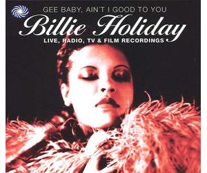 Gee Baby, Ain't I Good..