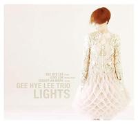Gee Hye Lee Trio - Lights