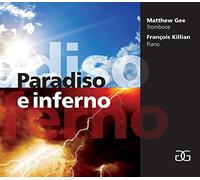 Gee, Matthew - Paradiso E Inferno