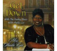 Gee, Sheila - Get Down The Funky Blues with Sheila Gee