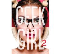 Geek Girl - Tome 2