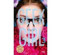 Geek Girl - tome 3 Holly Smale (Auteur), Valérie Le Plouhinec (Traduction)