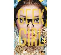 Geek Girl - Tome 4