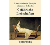 Gefährliche Liebschaften
