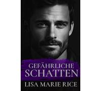 Gefährliche Schatten: Eine Midnight Angel-Novelle