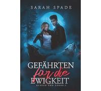 Gefährten für die Ewigkeit: Eine Romanze abgelehnter Gefährten