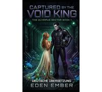 Gefangen vom König der Leere: The Olympus Sector Book 1