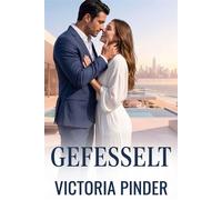 Gefesselt - Victoria Pinder - Love in a Book - ebook (ePub) - Livre