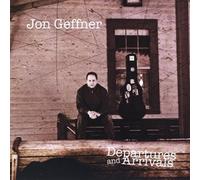 Geffner Jon - Departures & Arrivals