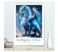 Geflügelte Hüter - Erleben Sie die Magie der Drachen (hochwertiger Premium Wandkalender 2026 DIN A2 hoch), Kunstdruck in Hochglanz: Erleben Sie die Magie der Drachen