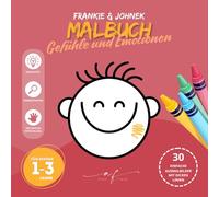 Gefühle und Emotionen Malbuch für Kinder ab 1-3 Jahren | Große und einfache Illustrationen für Kinder im Alter von 1, 2, 3 Jahren: 30 einfache Ausmalbilder mit dicken Linien [DE]