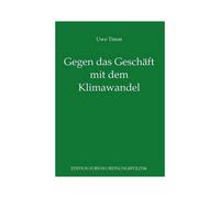 Gegen Das Geschäft Mit Dem Klimawandel