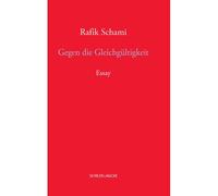 Gegen Die Gleichgültigkeit