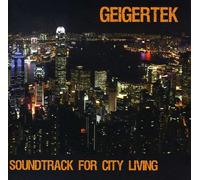 Gegertek - Soundtrack for City Living [Import]