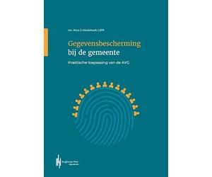 Gegevensbescherming bij de gemeente: Praktische toepassing van de AVG