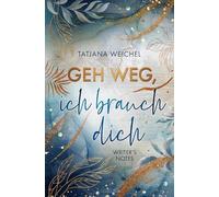 Geh weg, ich brauch dich