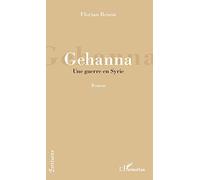 Gehanna: Une guerre en Syrie Roman