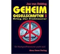 Geheimgesellschaften 3 - Krieg der Freimaurer Helsing, Jan van (Auteur)