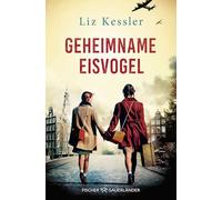 Geheimname Eisvogel: Berührender Jugendroman über Mut, Hoffnung und Tapferkeit in Kriegszeiten