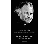 Geheimnis des Glaubens - Jon Fosse - Rowohlt E-Book - ebook (ePub) - Livre