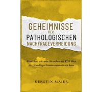 Geheimnisse Der Pathologischen Nachfragevermeidung: Verstehen, Wie Man Menschen Mit Pda Über Die Grundlagen Hinaus Unterstützen Kann