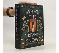 Geheimnisse Des Nil, Band 1 - What The River Knows