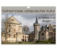 Geheimnisse ostdeutscher Kultur - Schlösser und Burgen (Wandkalender 2026 DIN A4 quer), CALVENDO Monatskalender: Wenn es in Deutschland ein ... in Thüringen, aber auch in Sachsen-Anhalt.