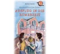 Geheimnisvolles Trier 1: Ausflug In Die Römerzeit