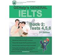 Gehelp's General Ielts Book 2: Tests, 4,5,6 (Test Book)