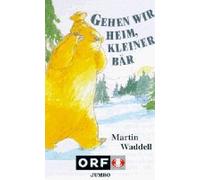 Gehen wir heim, kleiner Bär /Max Maus und seine Brüder - Waddell, Martin