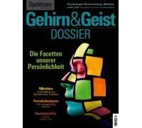Gehirn&geist Dossier 3/2025 Die Facetten Unserer Persönlichkeit