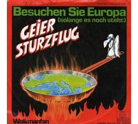 Geier Sturzflug - Besuchen Sie Europa (Solange Es Noch Steht) - Ariola - 105 600, Ariola - 105 600-100