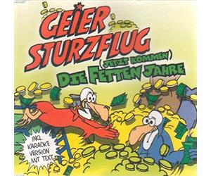 Geier Sturzflug - Jetzt Kommen Die Fetten Jahre [Import]