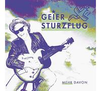Geier Sturzflug - Mehr Davon
