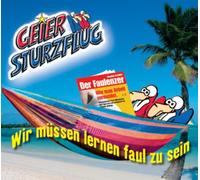 Geier Sturzflug - Wir Muessen Lernen Faul zu Sei [Import]