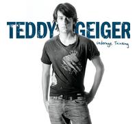 Geiger, Teddy - Underage Thinking