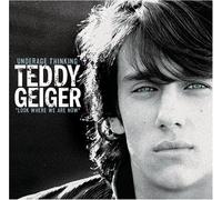 Geiger, Teddy - Underage Thinking: Look Where We are