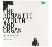 Geir Inge Lotsberg / Kare Nordstoga - The Romantic Violin and Organ-Oslo Cathedral [Import]