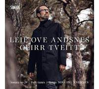 Leif Ove Andsnes – Tveitt: Sonate Nr. 29 / Volksweisen / Lieder – Simax Online
