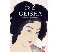 Geisha, estampes et peintures - Lafcadio Hearn - Scala Eds Nouvelles - relié - Beau livre