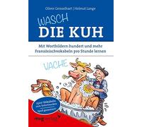 Geisselhart, O: Wasch Die Kuh Book NEUF