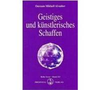 Geistiges und künstlerisches Schaffen Aivanhov, Omraam Mikhael (Auteur)