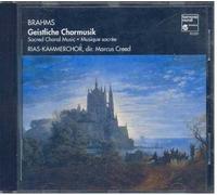 Marcus Creed – Brahms : Geistliche Chormusik (Musique sacrée a cappella)